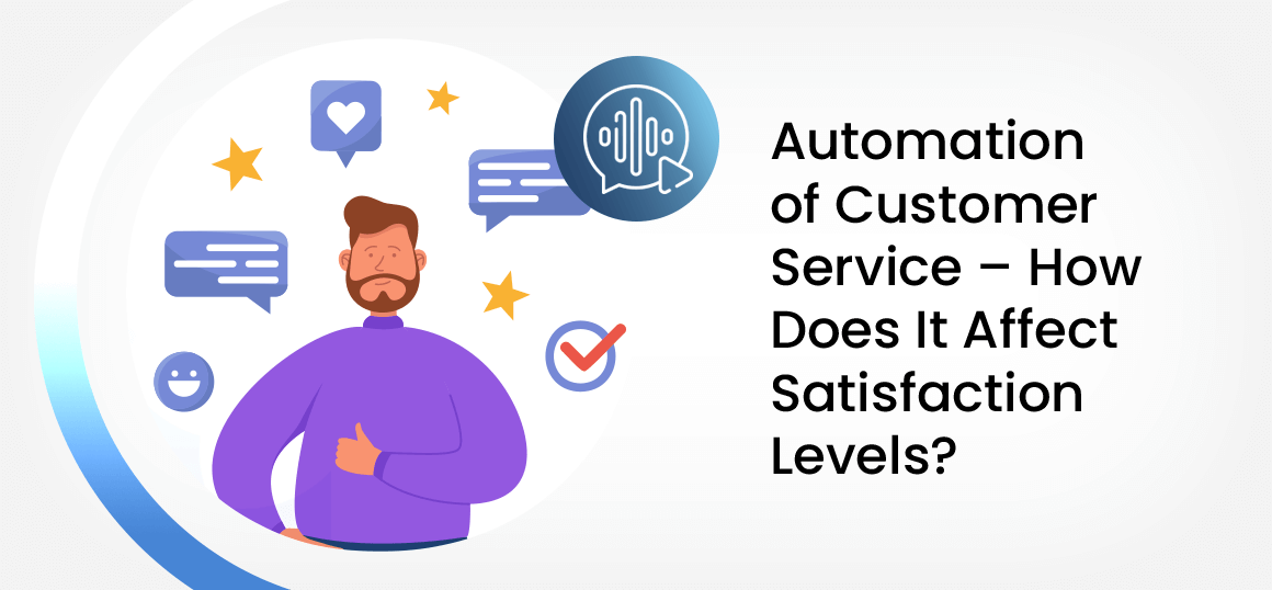 EasyCall | Automation of Customer Service – How Does It Affect ...