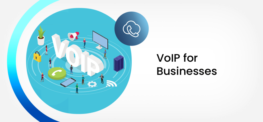 VoIP for Businesses