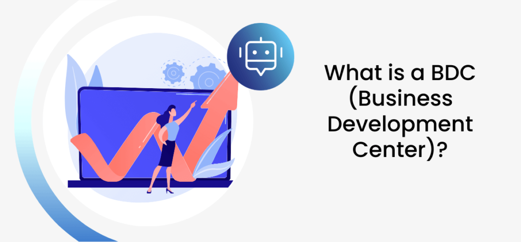 What is a BDC (Business Development Center)?