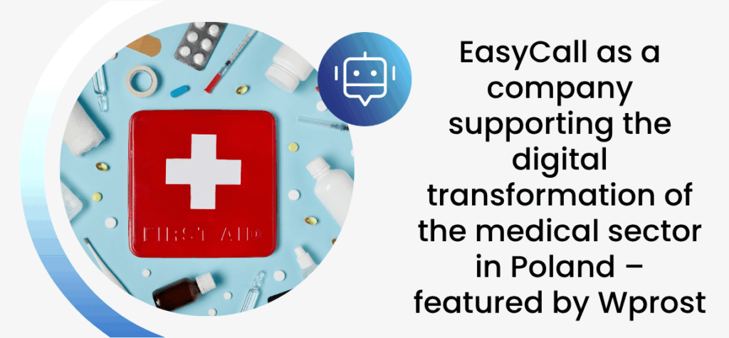 EasyCall as a company supporting the digital transformation of the medical sector in Poland – featured by Wprost