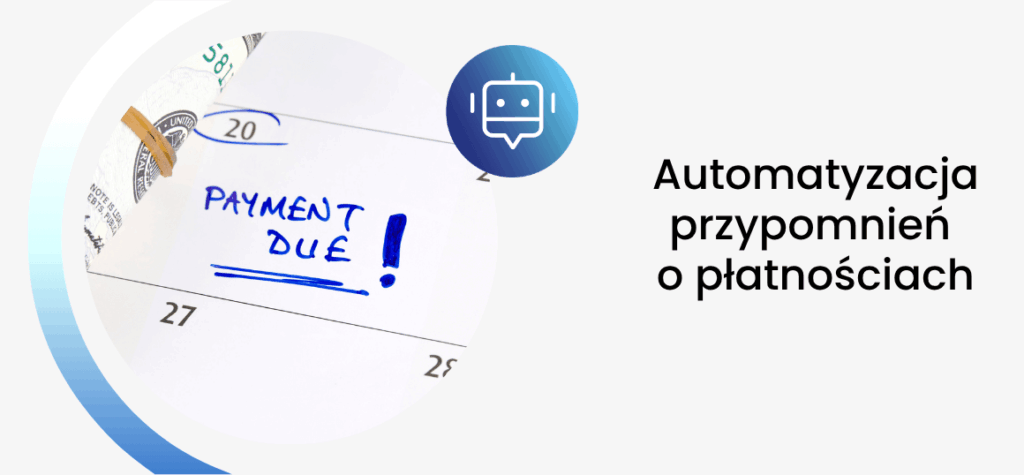 Automatyzacja przypomnień o płatnościach